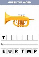 utbildningsspel för barn gissa ordet bokstäver öva tecknad musikinstrument trumpet utskrivbart kalkylblad vektor