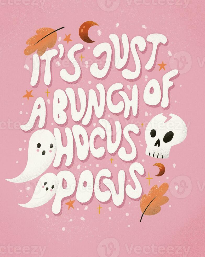 content Halloween illustration avec main caractères message et mignonne des fantômes, crâne et décoration. c'est juste une bouquet de Hocus Pocus photo
