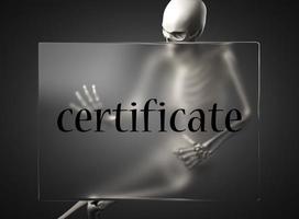 mot de certificat sur verre et squelette photo