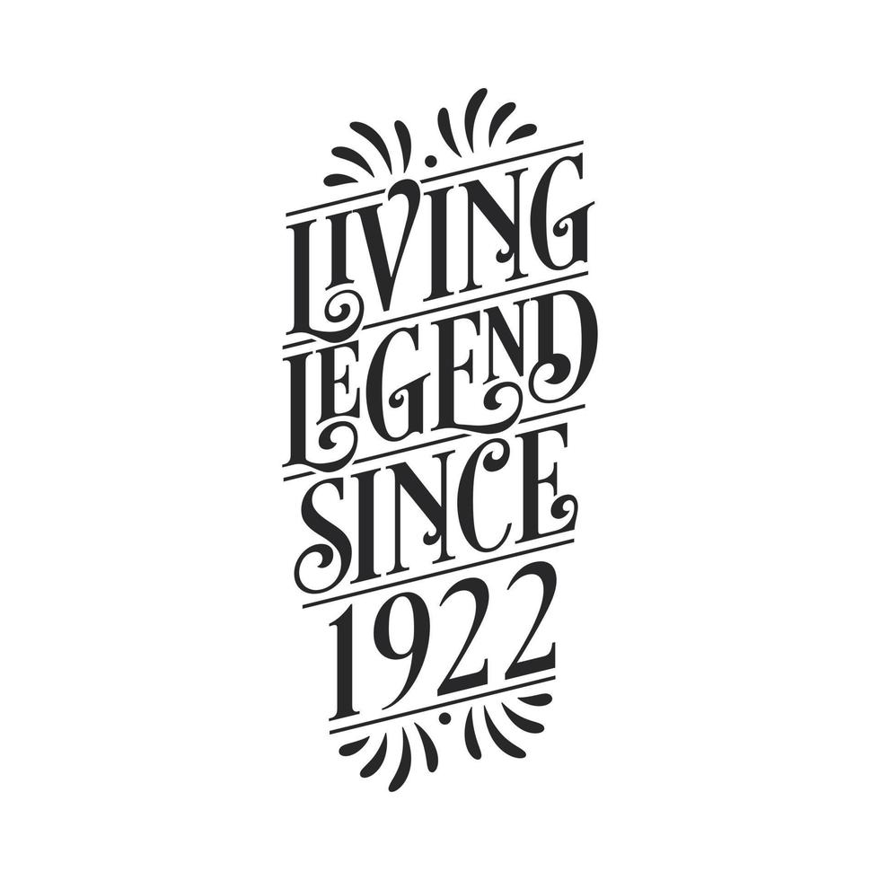 1922 anniversaire de la légende, légende vivante depuis 1922 vecteur