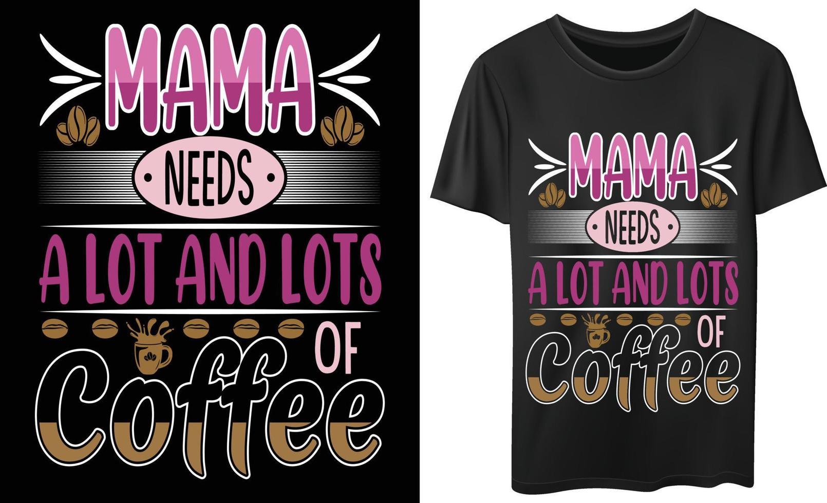 conception de t-shirt de vecteur de maman amoureux du café