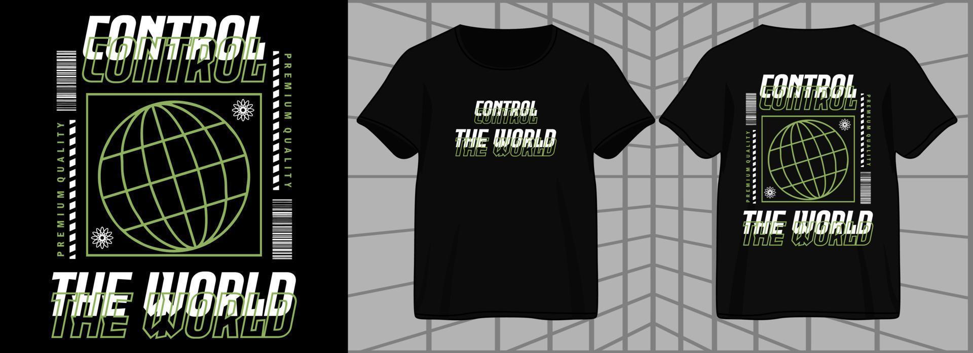 contrôler la conception graphique esthétique du monde pour le t-shirt streetwear et le style urbain vecteur