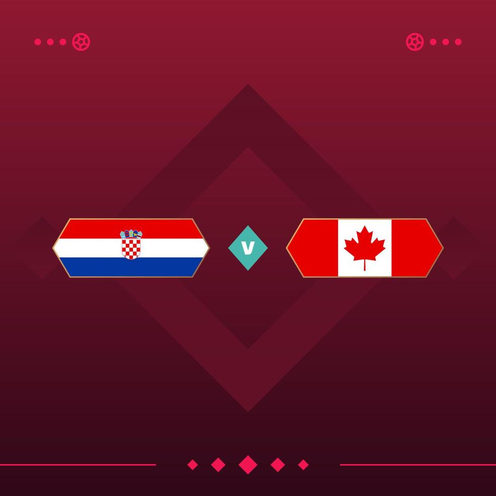 croatie, match du monde de football du canada 2022 contre sur fond rouge. illustration vectorielle vecteur