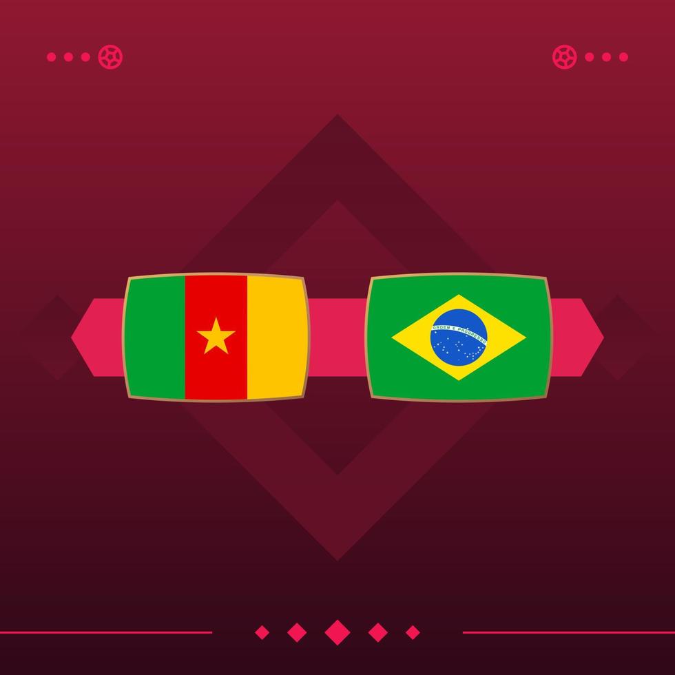 cameroun, brésil match du monde de football 2022 contre sur fond rouge. illustration vectorielle vecteur