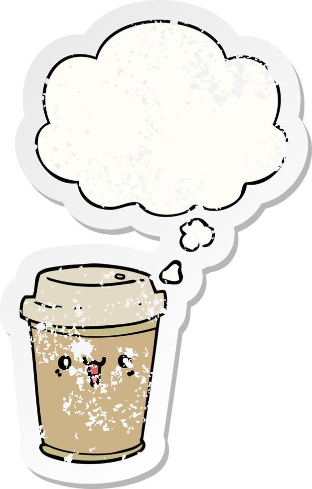 dessin animé prendre du café et une bulle de pensée comme un autocollant usé en détresse vecteur