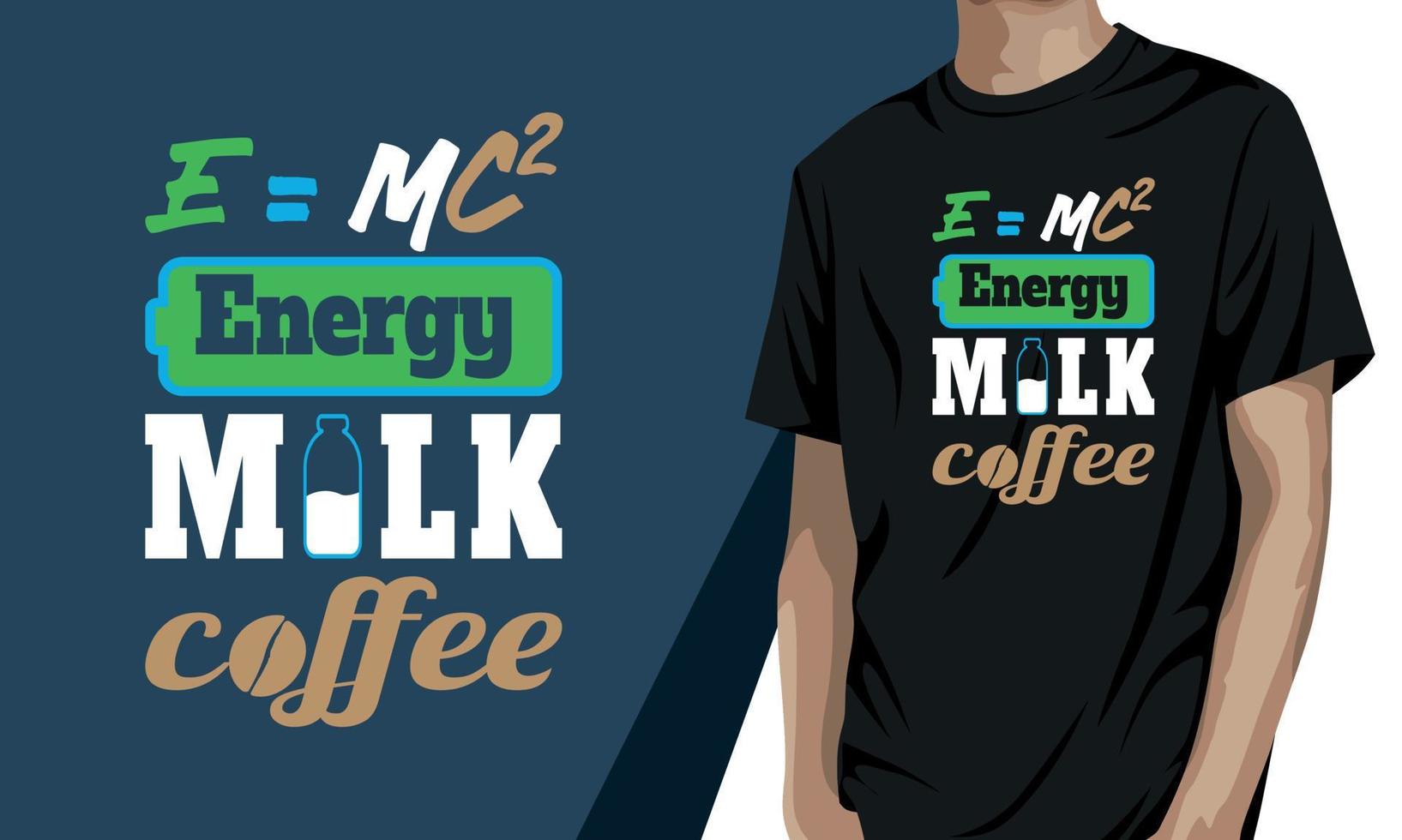 café au lait énergétique emc2, conception de t-shirt de café vecteur