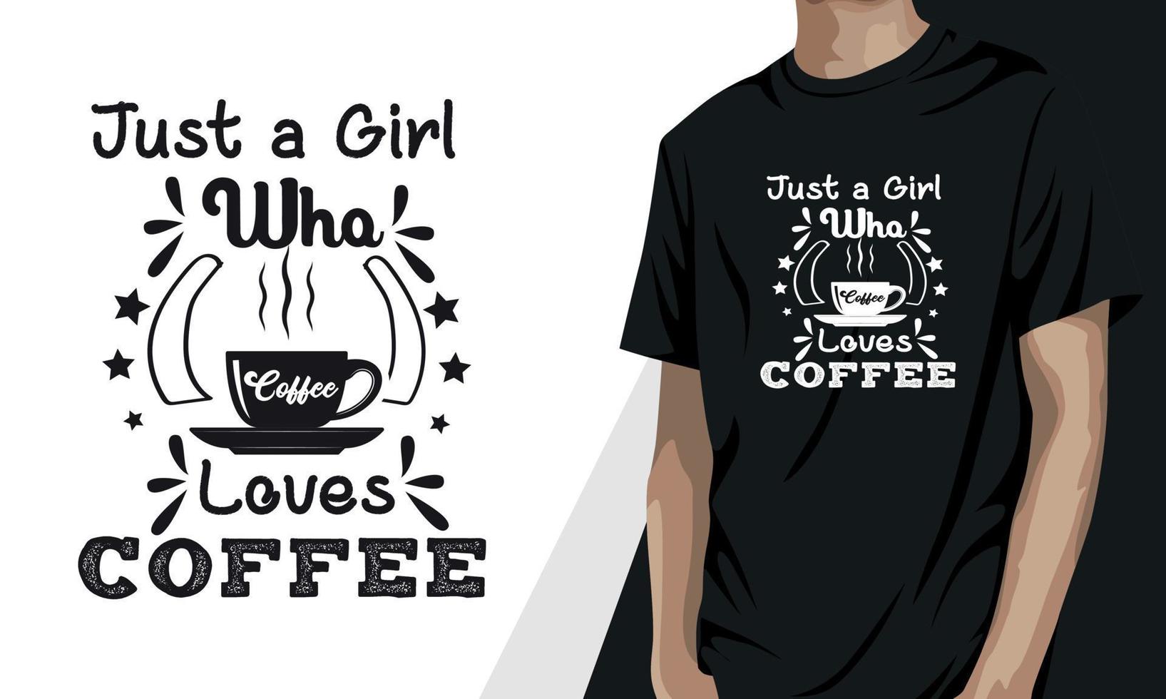 juste une fille qui aime le café, conception de t-shirt café vecteur