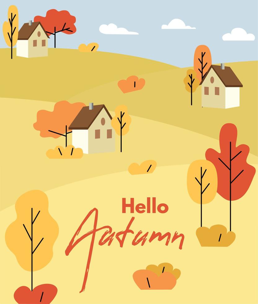 affiche bonjour l'automne. paysage d'automne, village. nature, parc, collines et champs, paysage avec arbres et plantes, ciel avec nuages et feuilles qui tombent. illustration vectorielle. vecteur