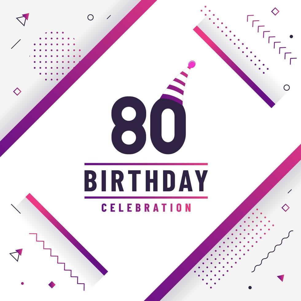 Carte de voeux d'anniversaire de 80 ans, vecteur libre de fond de célébration du 80e anniversaire.