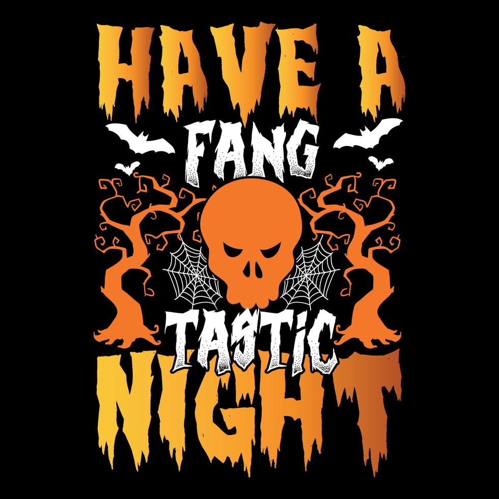 passez une nuit fang-tastic - conception de t-shirt halloween vecteur