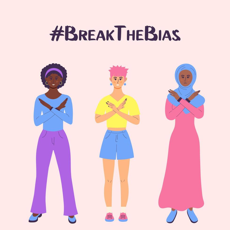 un groupe de femmes de différents groupes ethniques et couleurs de peau croisent les bras en signe de protestation. breakthebias. mouvement des femmes contre les discriminations, les inégalités, les stéréotypes. vecteur