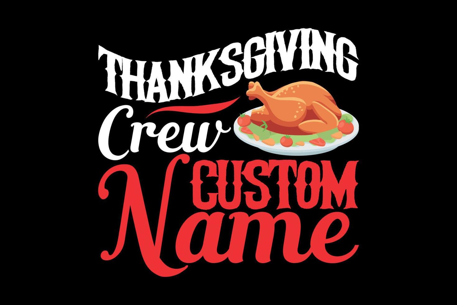 nom personnalisé de l'équipage de thanksgiving, conception de t-shirt du jour de thanksgiving vecteur