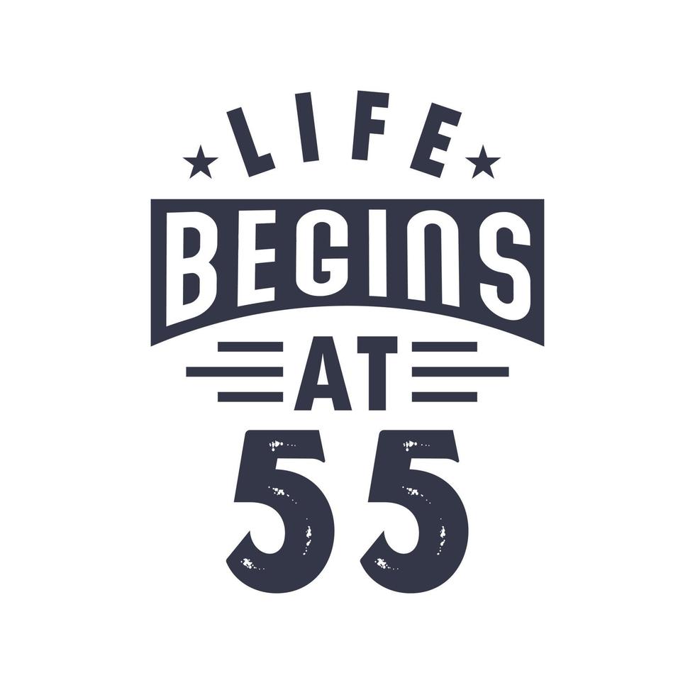 Conception du 55e anniversaire, la vie commence à 55 ans vecteur
