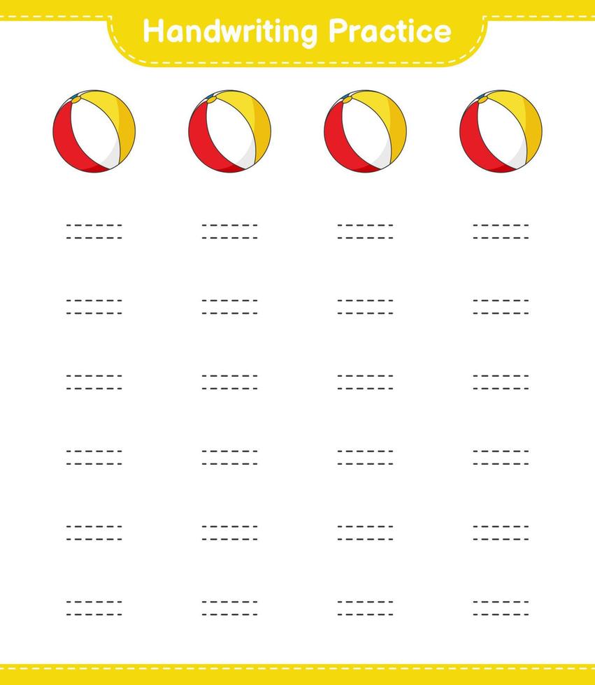 pratique de l'écriture manuscrite. tracer des lignes de ballon de plage. jeu éducatif pour enfants, feuille de calcul imprimable, illustration vectorielle vecteur