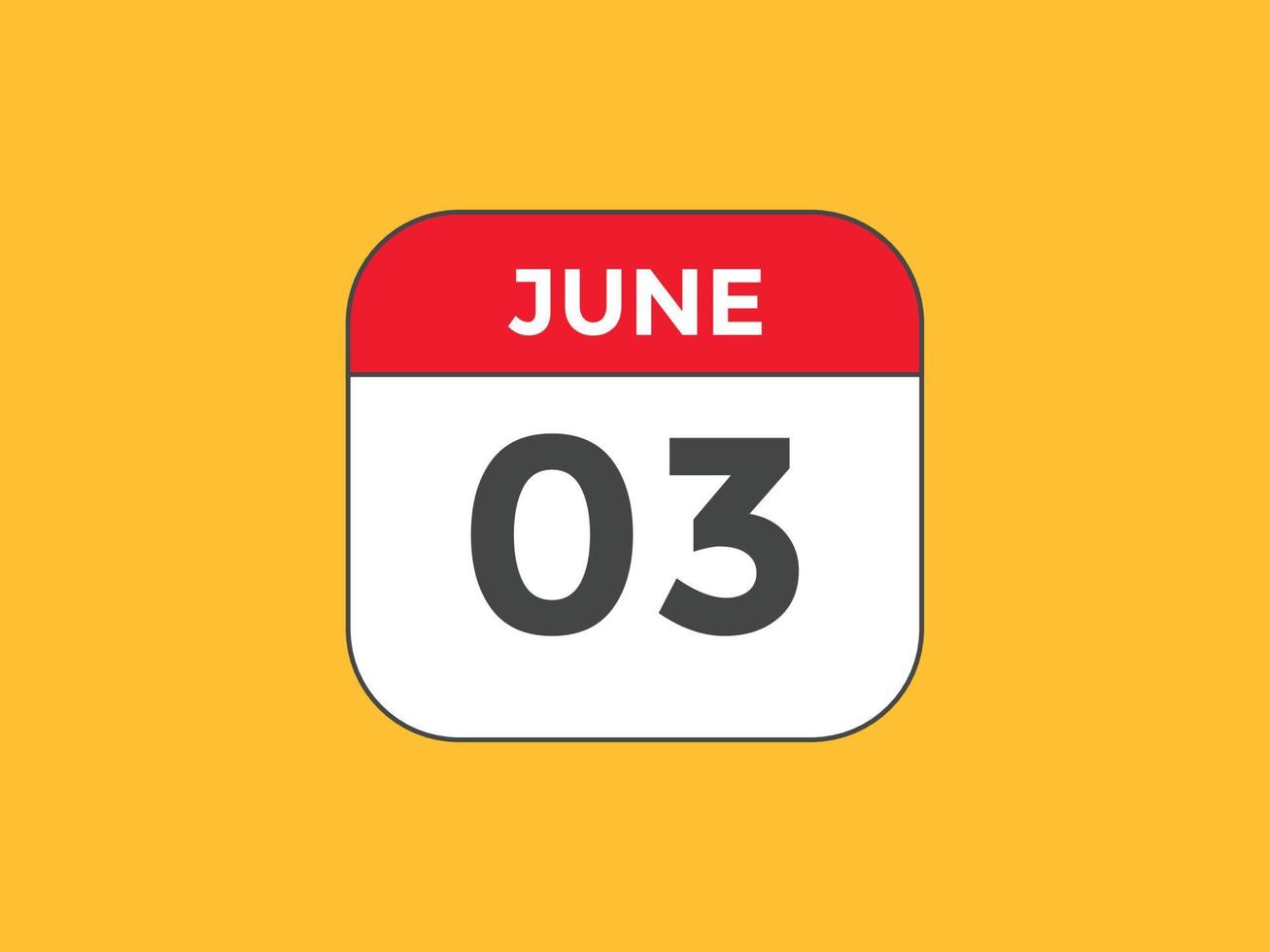rappel du calendrier du 3 juin. Modèle d'icône de calendrier quotidien du 3 juin. modèle de conception d'icône calendrier 3 juin. illustration vectorielle vecteur