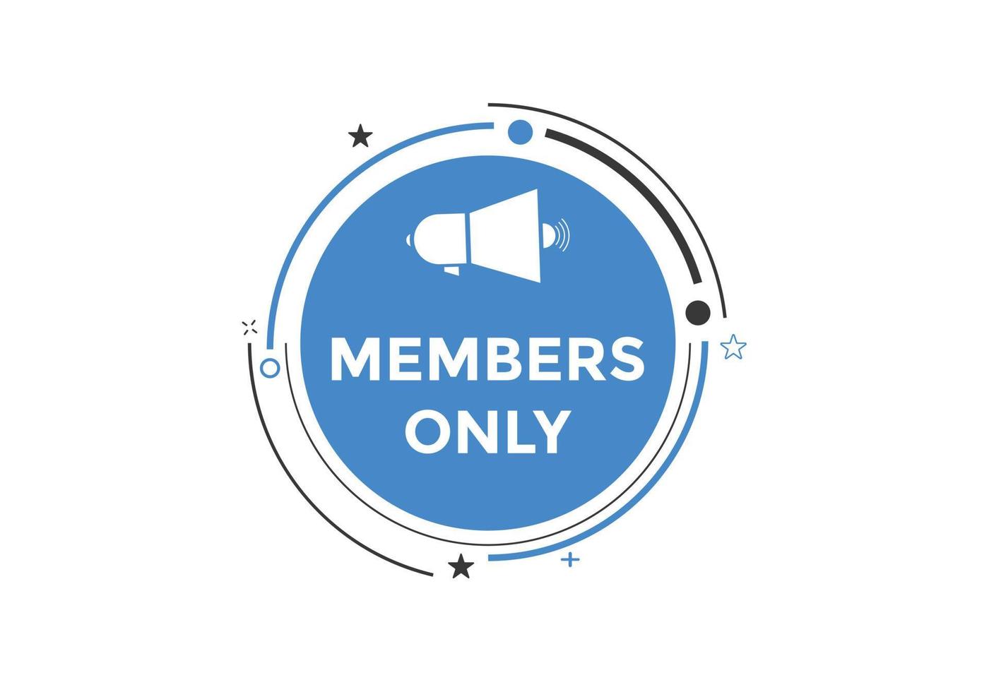 bouton réservé aux membres. bulle de dialogue réservée aux membres. modèle web de texte réservé aux membres vecteur