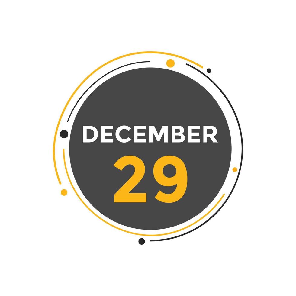 rappel du calendrier du 29 décembre. Modèle d'icône de calendrier quotidien du 29 décembre. modèle de conception d'icône calendrier 29 décembre. illustration vectorielle vecteur