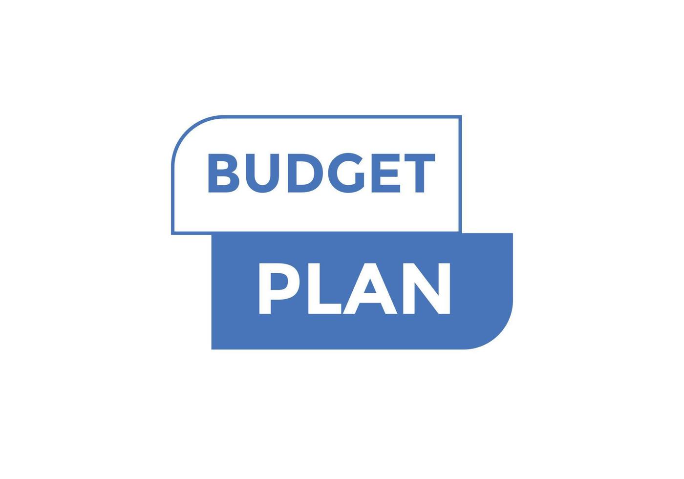 bouton de texte du plan budgétaire. bulle. modèle de bannière web coloré de plan budgétaire. illustration vectorielle vecteur