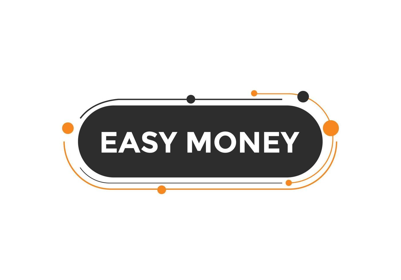 bouton d'argent facile. modèle de signe d'étiquette colorée d'argent facile. bulle. vecteur