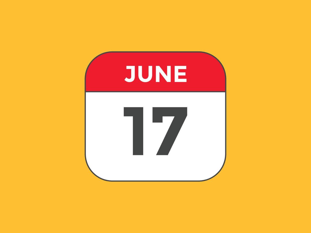 rappel du calendrier du 17 juin. Modèle d'icône de calendrier quotidien du 17 juin. modèle de conception d'icône calendrier 17 juin. illustration vectorielle vecteur