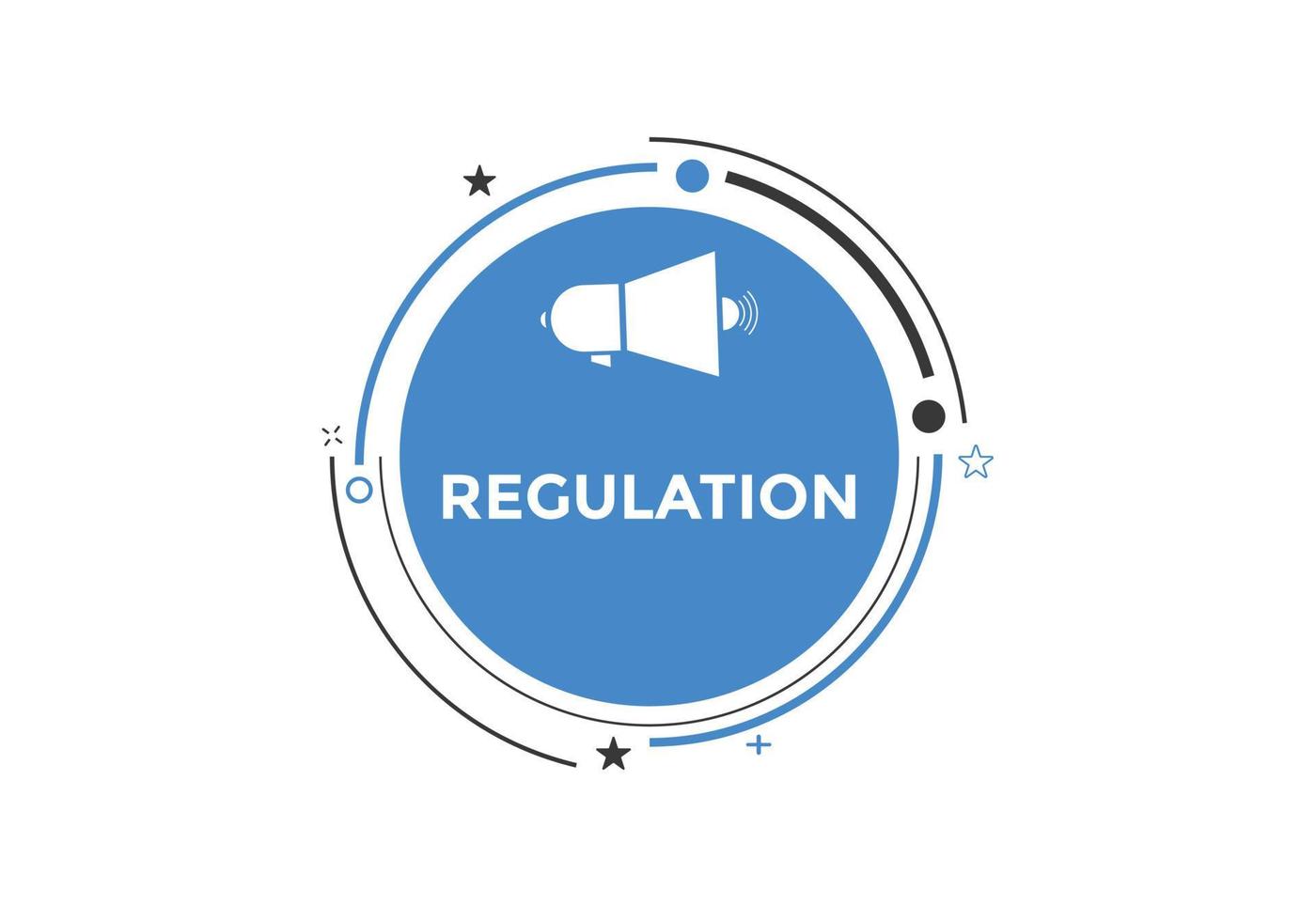 bouton de texte de règlement. bulle. bannière web colorée de réglementation. illustration vectorielle. modèle de panneau d'étiquette de réglementation vecteur