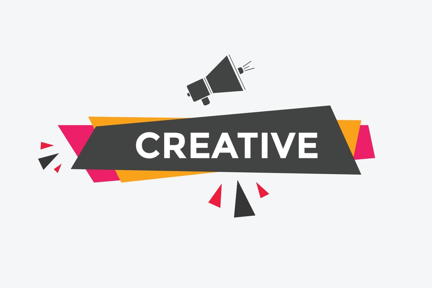 bouton de texte créatif. bulle de dialogue créative. bannière web colorée créative. illustration vectorielle vecteur