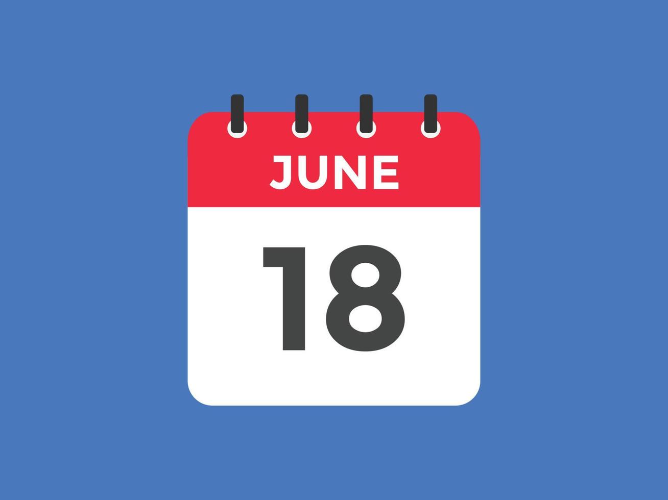 rappel du calendrier du 18 juin. Modèle d'icône de calendrier quotidien du 18 juin. modèle de conception d'icône calendrier 18 juin. illustration vectorielle vecteur
