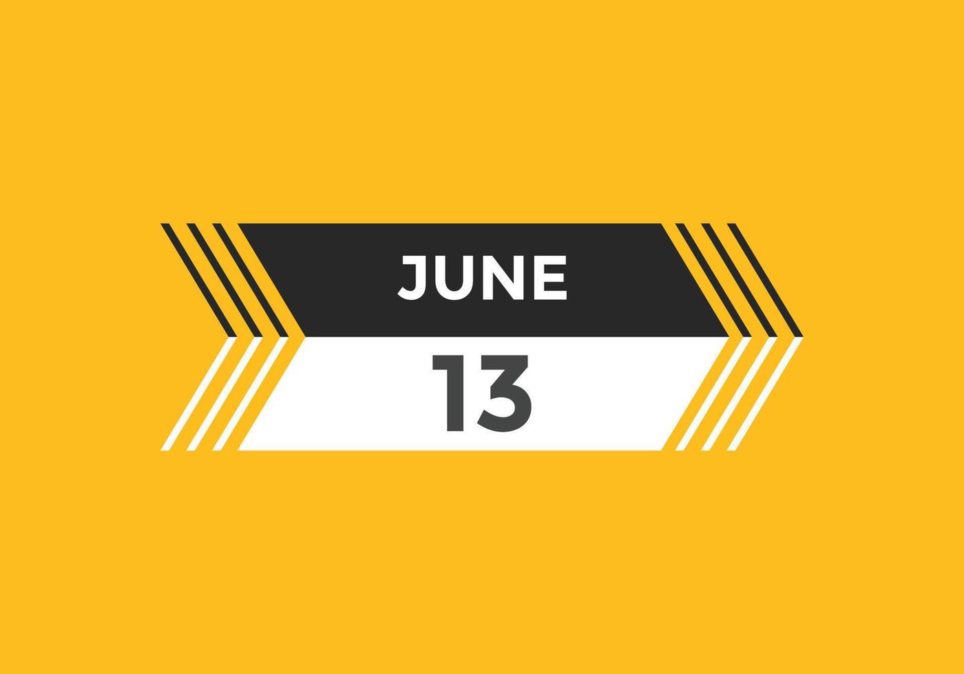 rappel du calendrier du 13 juin. Modèle d'icône de calendrier quotidien du 13 juin. modèle de conception d'icône calendrier 13 juin. illustration vectorielle vecteur