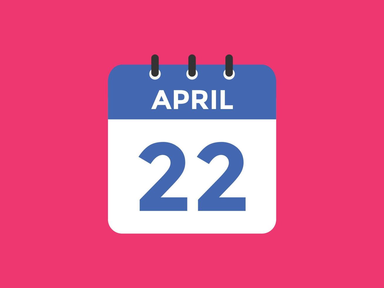 rappel du calendrier du 22 avril. Modèle d'icône de calendrier quotidien du 22 avril. modèle de conception d'icône calendrier 22 avril. illustration vectorielle vecteur