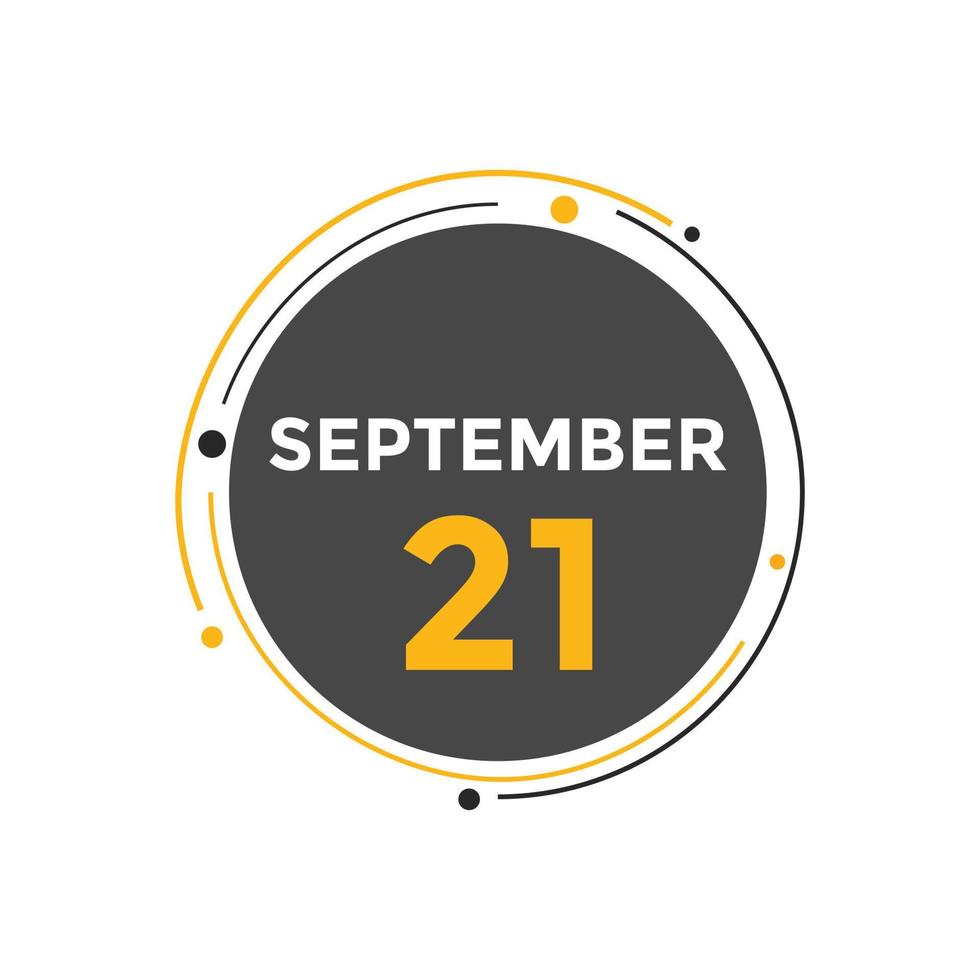 rappel du calendrier du 21 septembre. Modèle d'icône de calendrier quotidien du 21 septembre. modèle de conception d'icône calendrier 21 septembre. illustration vectorielle vecteur