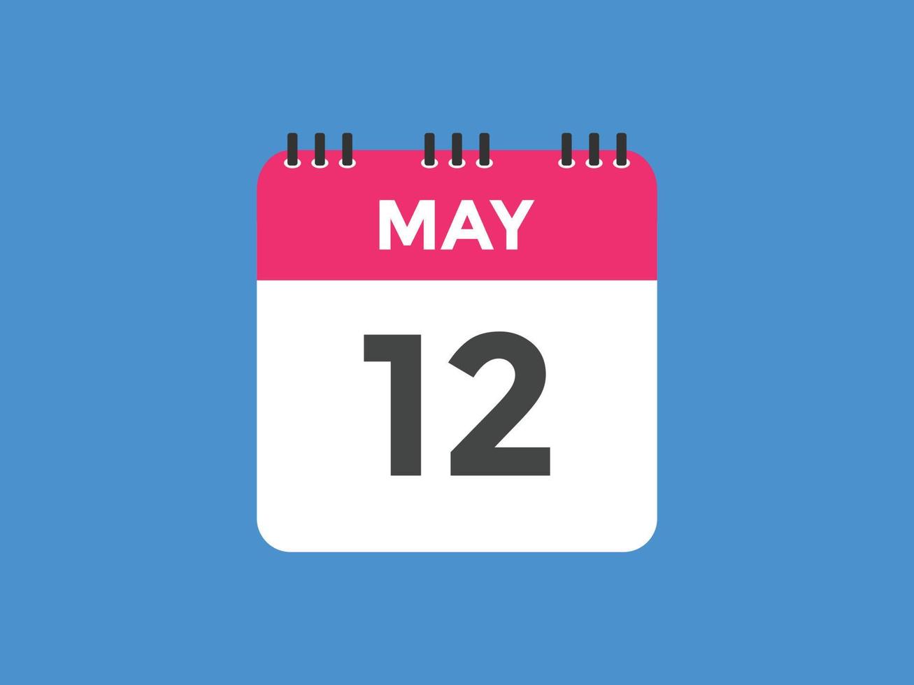 rappel du calendrier du 12 mai. 12 mai modèle d'icône de calendrier quotidien. calendrier 12 mai modèle de conception d'icônes. illustration vectorielle vecteur