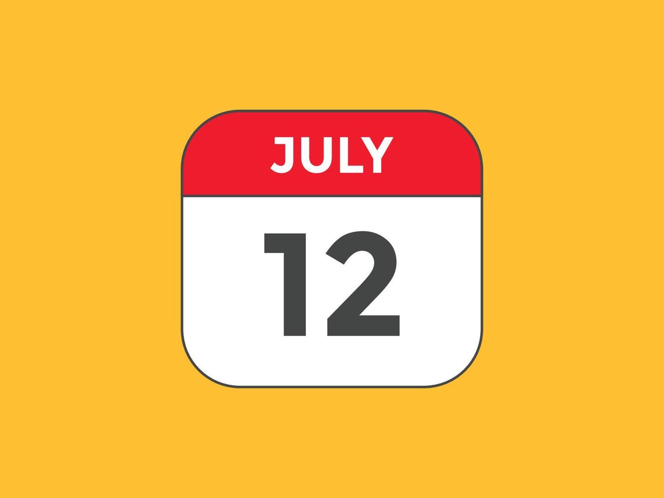 rappel du calendrier du 12 juillet. Modèle d'icône de calendrier quotidien du 12 juillet. modèle de conception d'icône calendrier 12 juillet. illustration vectorielle vecteur