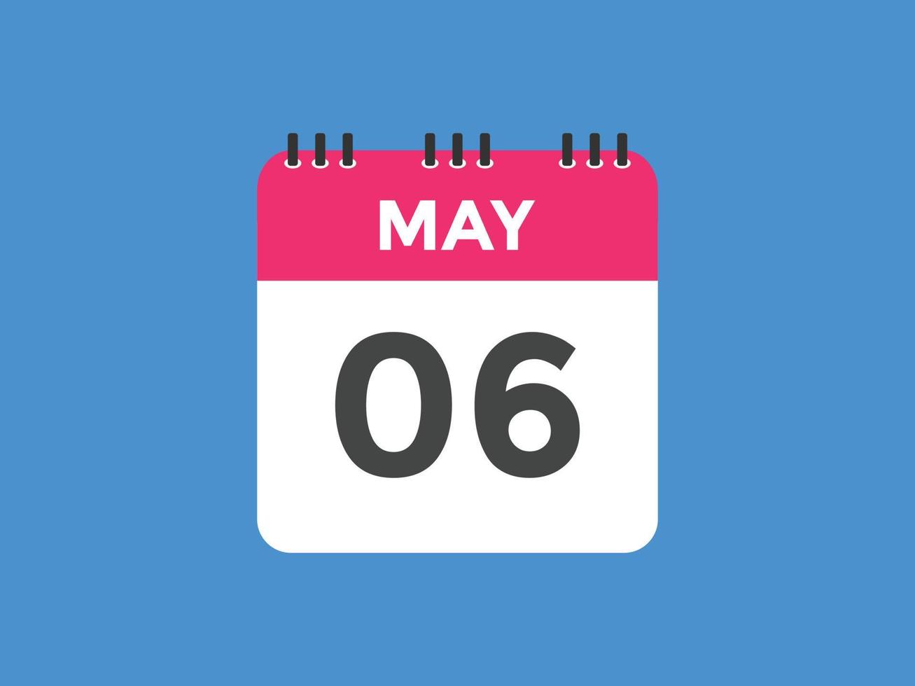 rappel du calendrier du 6 mai. Modèle d'icône de calendrier quotidien du 6 mai. calendrier 6 mai modèle de conception d'icônes. illustration vectorielle vecteur