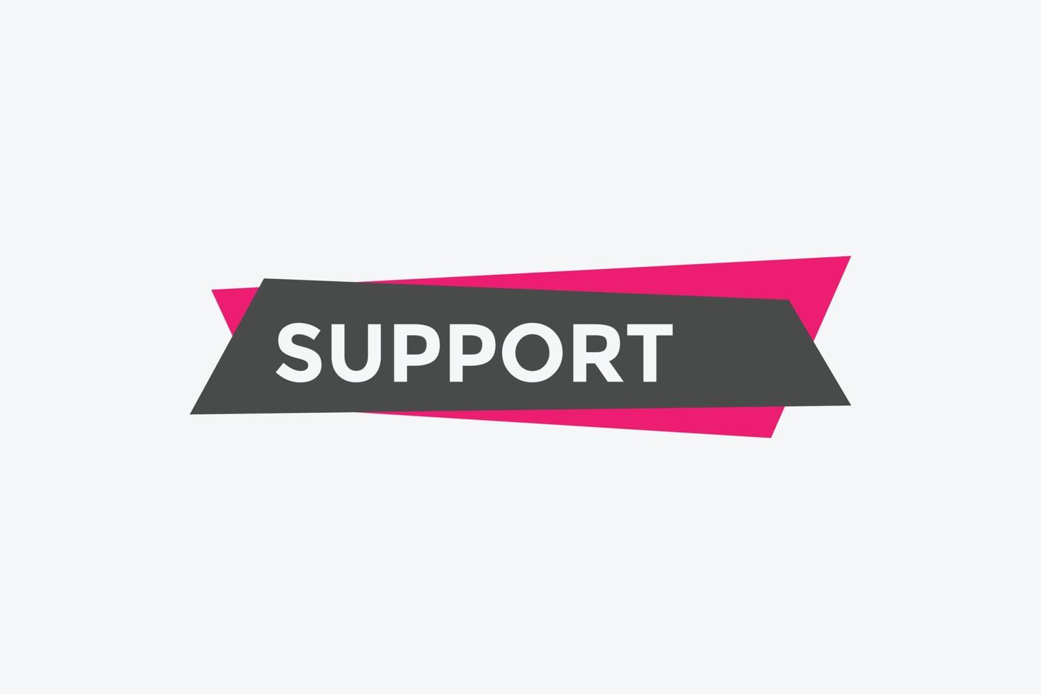 bouton de texte de support. modèle de bannière web de support coloré. signe icône étiquette coloré bannière web modèle prise en charge vecteur