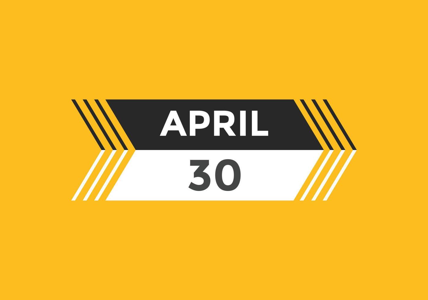 rappel du calendrier du 30 avril. Modèle d'icône de calendrier quotidien du 30 avril. modèle de conception d'icône calendrier 30 avril. illustration vectorielle vecteur