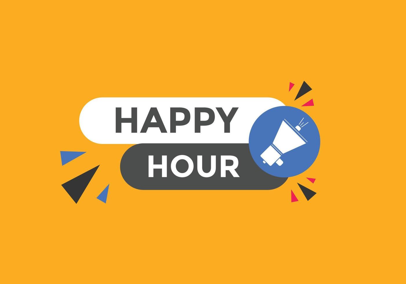 bouton happy hour. modèle web de texte happy hour. bulle vecteur