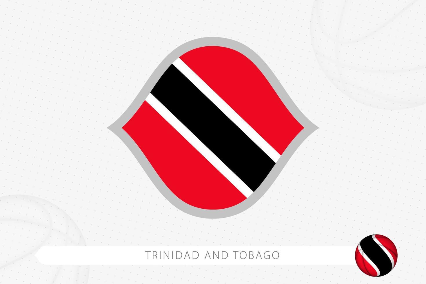 drapeau de trinité-et-tobago pour la compétition de basket-ball sur fond gris de basket-ball. vecteur