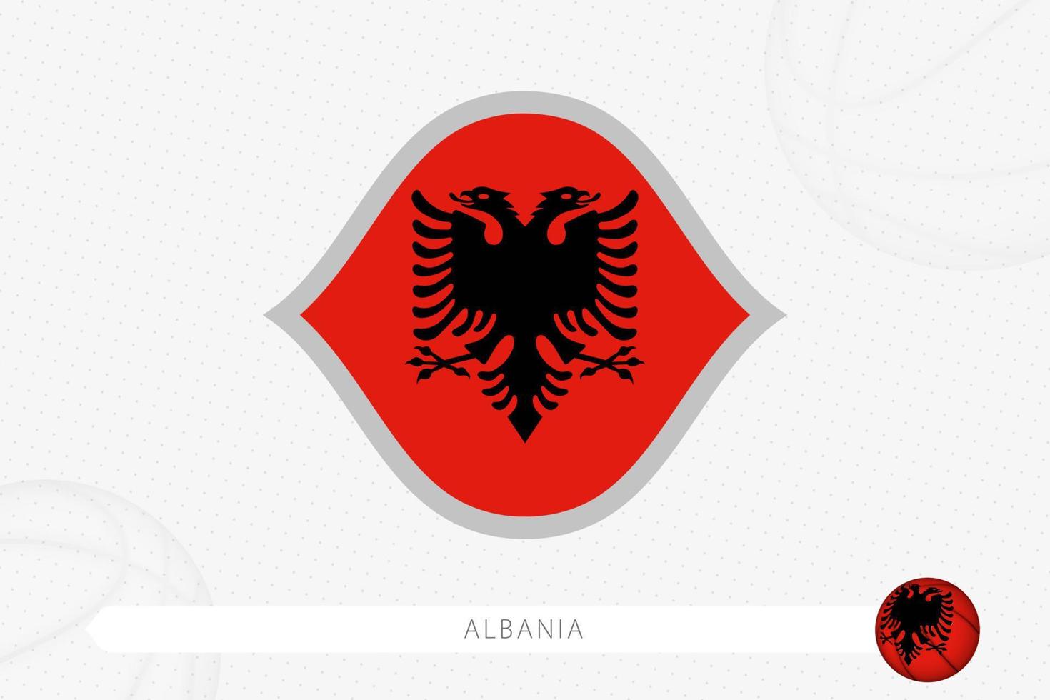 drapeau albanie pour la compétition de basket-ball sur fond gris de basket-ball. vecteur