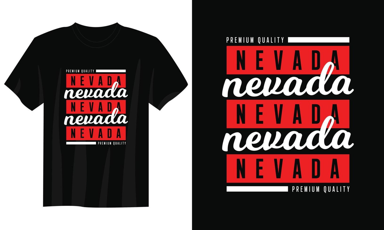 conception de t-shirt de typographie du nevada, conception de t-shirt de typographie de motivation, conception de t-shirt de citations inspirantes, conception de t-shirt streetwear vecteur