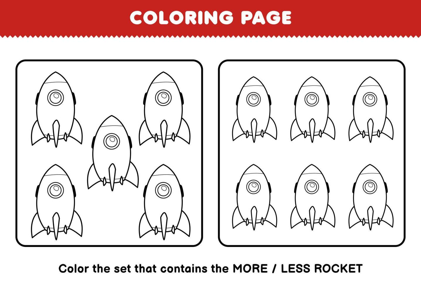 jeu d'éducation pour les enfants coloriage plus ou moins image de dessin animé mignon fusée dessin au trait ensemble feuille de travail de transport imprimable vecteur