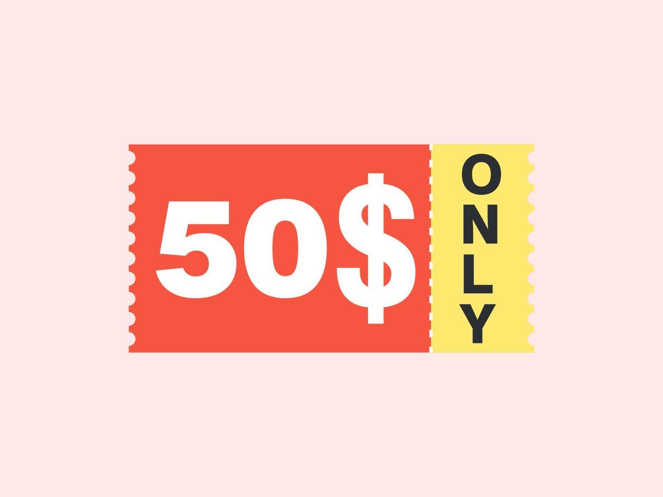 50 dollars seulement signe de coupon ou étiquette ou bon de réduction étiquette d'économie d'argent, avec illustration vectorielle de coupon l'offre d'été se termine les vacances du week-end vecteur