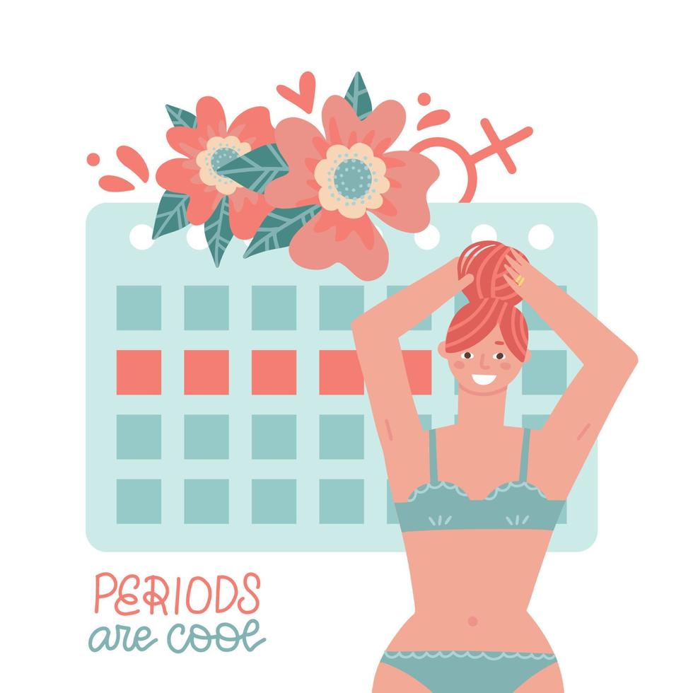 femmes en sous-vêtements devant le calendrier des règles féminines. les périodes sont cool - citation de lettrage. fille heureuse ayant ses règles sans syndrome prémenstruel. les menstruations sont normales. illustration vectorielle plate vecteur