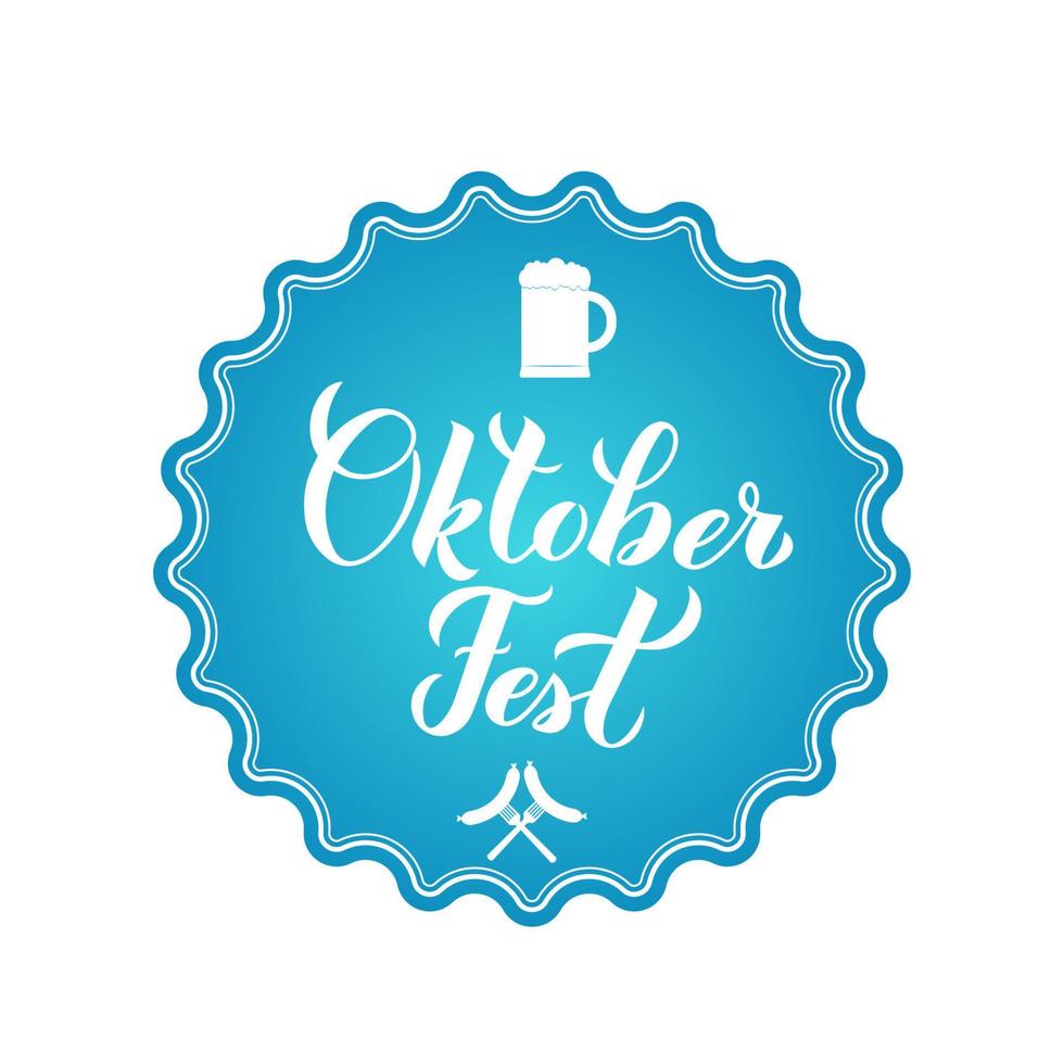 lettrage à la main calligraphie oktoberfest. fête de la bière traditionnelle de munich. modèle vectoriel facile à modifier pour la conception de votre logo, autocollant, badge, affiche, bannière, prospectus, t-shirt, invitation, etc.