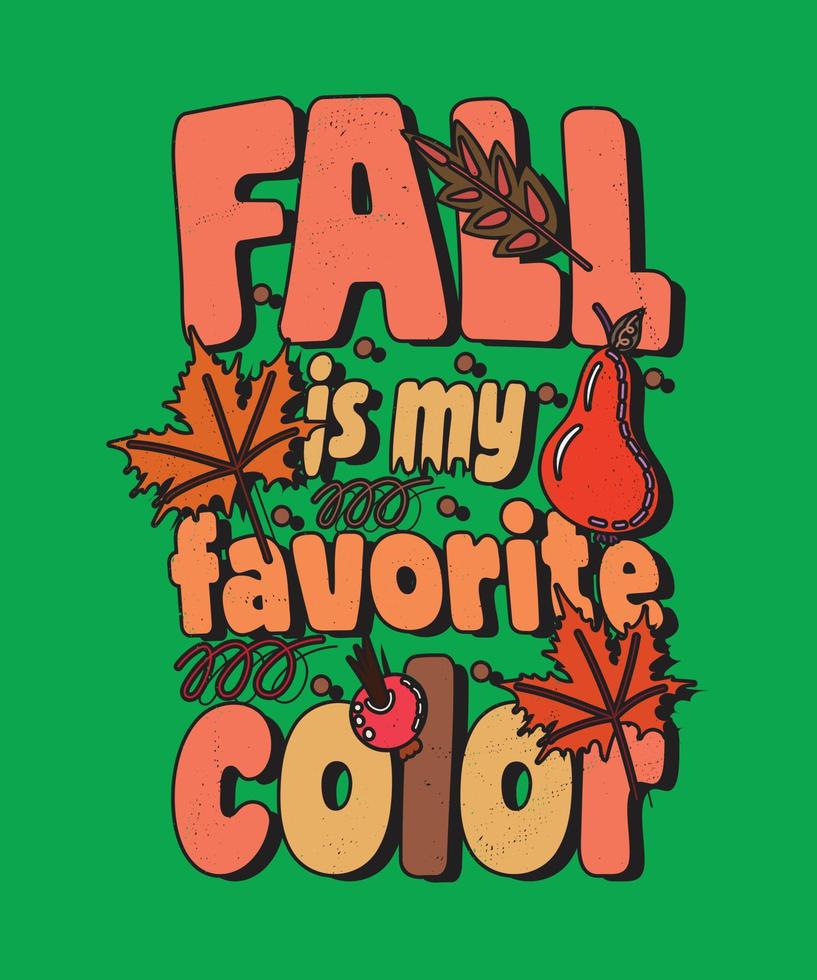 groovy lettrage d'automne et d'automne, automne et automne isolé typographie groovy dessiné à la main conception de t-shirt vintage, conception de t-shirt de style vintage, conception d'impression rétro, citations de motivation de style groovy vecteur