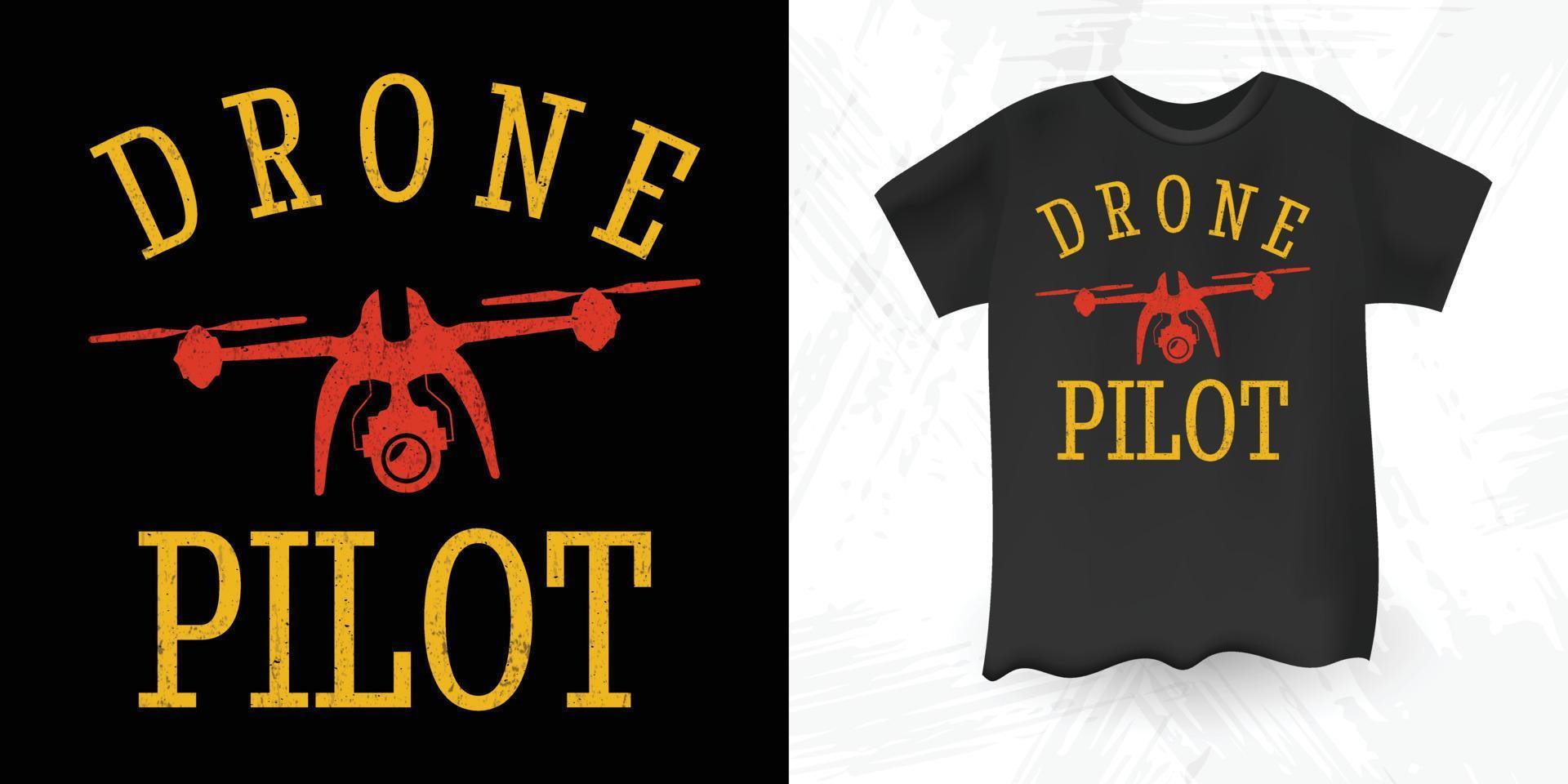 pilote de drone amant de drone drôle conception de t-shirt de drone vintage rétro vecteur