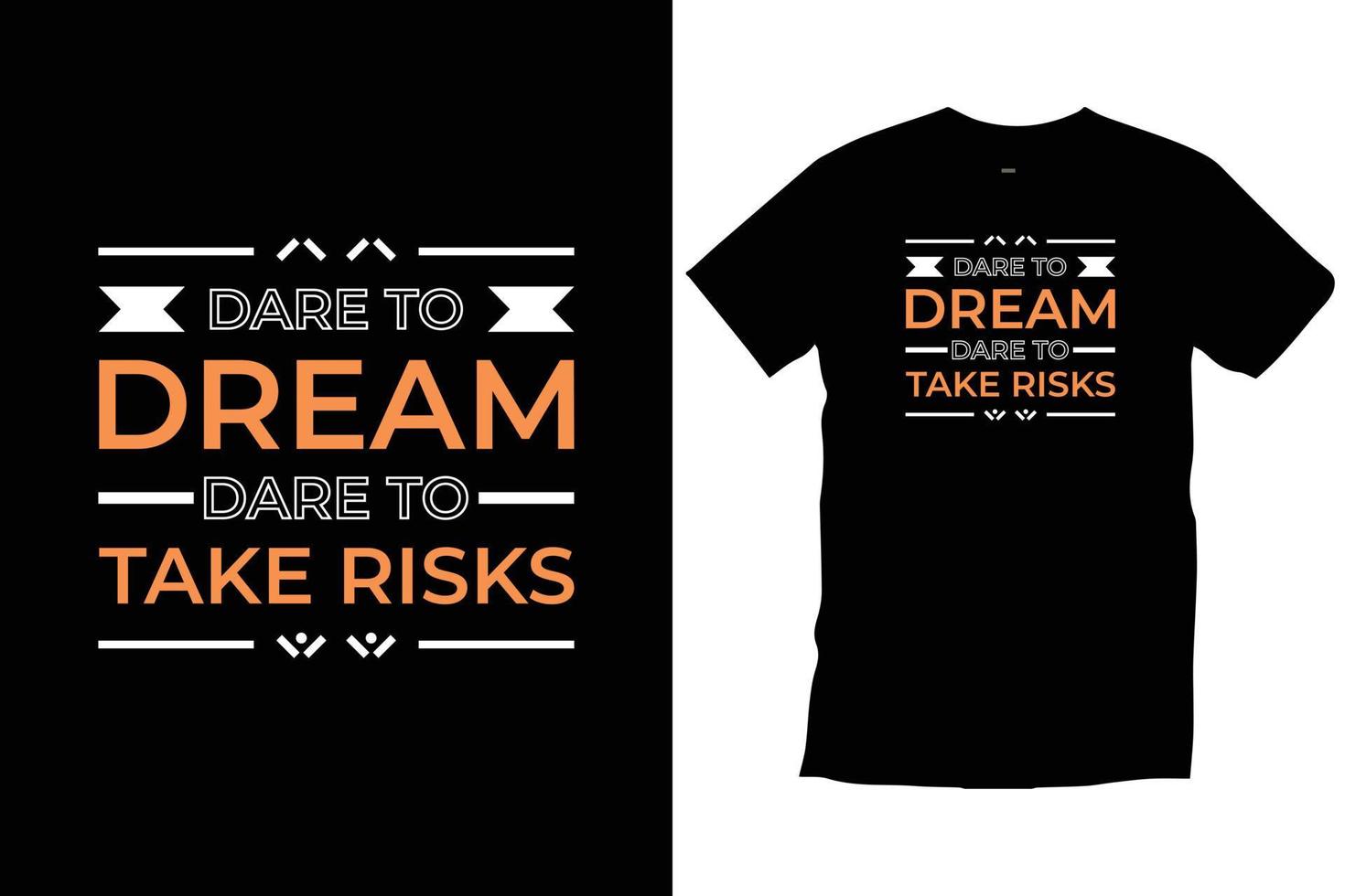 oser rêver oser prendre des risques. citations modernes motivation inspirante typographie cool vecteur de conception de t-shirt noir tendance.