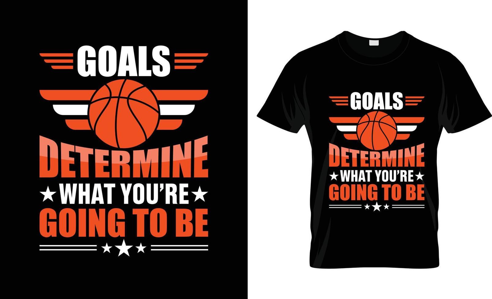 conception de t-shirt de basket-ball, slogan de t-shirt de basket-ball et conception de vêtements, les objectifs déterminent ce que vous êtes typographie de basket-ball, vecteur de basket-ball, illustration de basket-ball