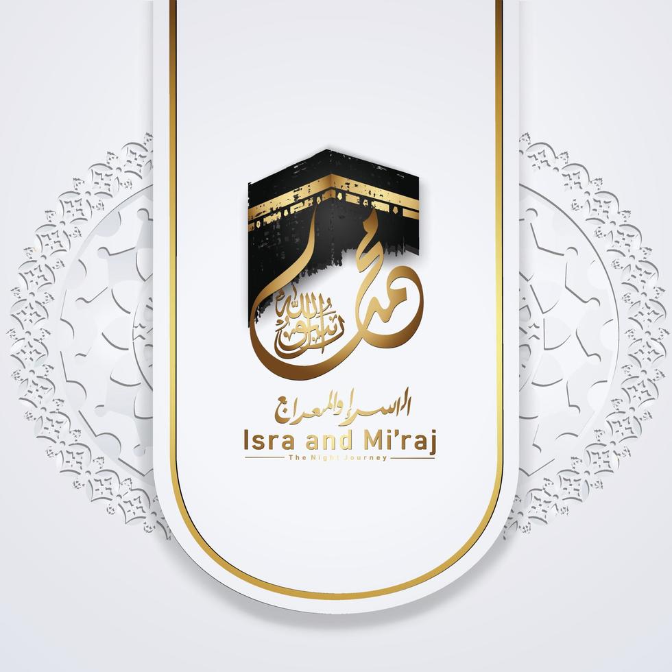 al-isra wal mi'raj prophète muhammad calligraphie salutation modèle de fond vecteur