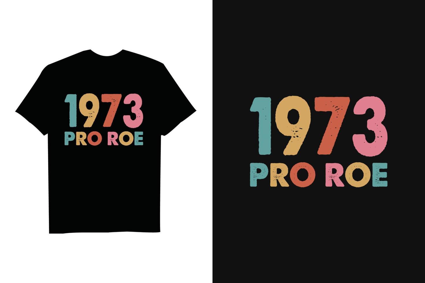 t-shirt vintage pro re 1973 - féminisme féministe des droits des femmes vecteur