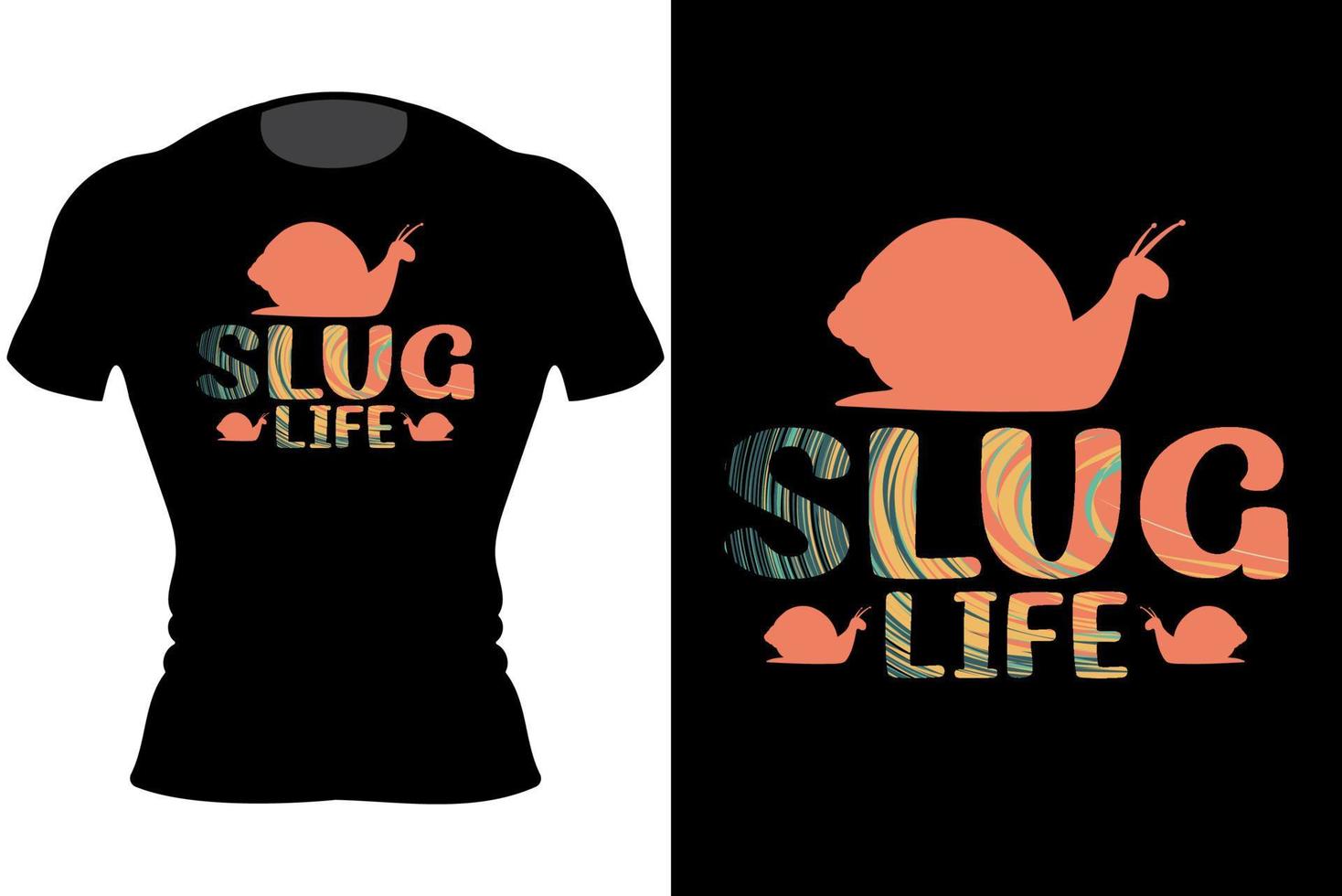 conception unique et tendance de t-shirt slug life vecteur